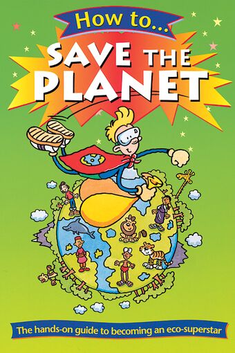 How to Save the Planet book cover