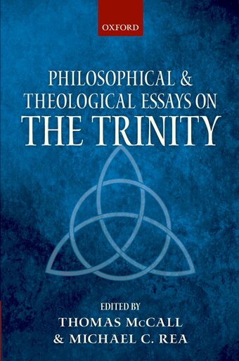 Philosophical and Theological Essays on the Trinity book cover