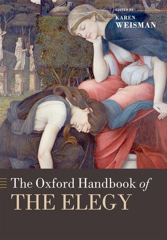 The Oxford Handbook of the Elegy book cover