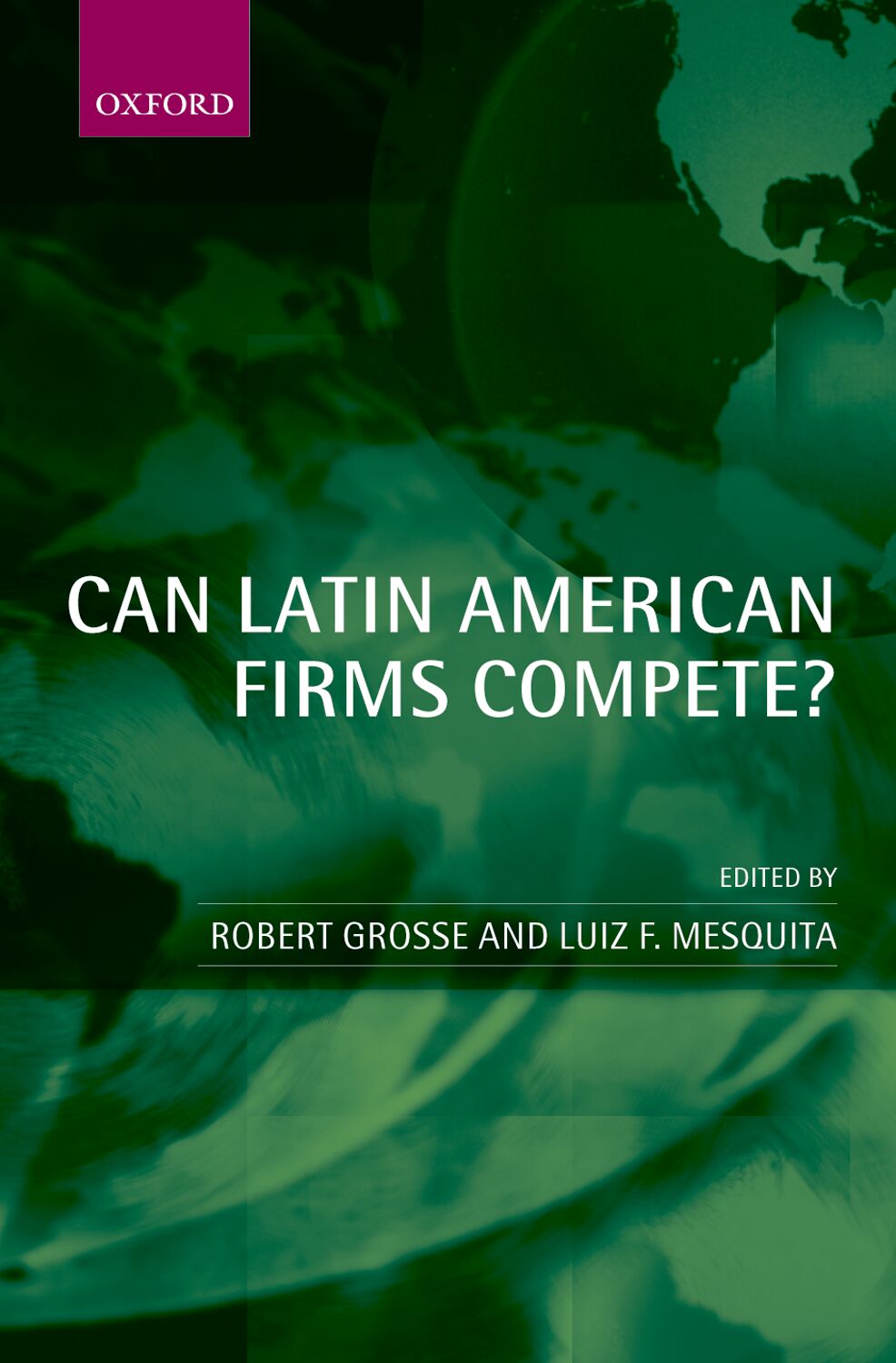 Can Latin American Firms Compete? book cover