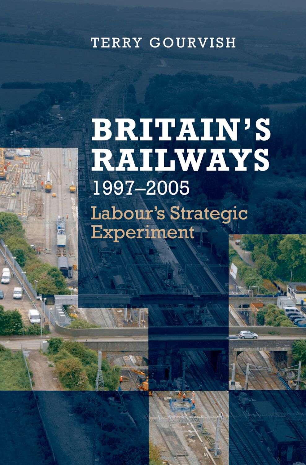Britain's Railway, 1997-2005 book cover