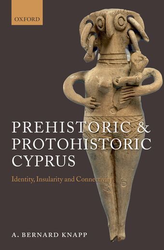 Prehistoric and Protohistoric Cyprus book cover