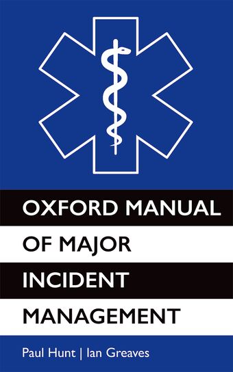 Oxford Manual of Major Incident Management book cover