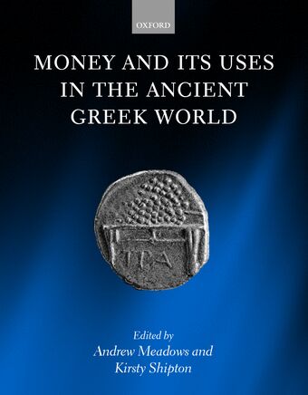 Money and is Uses in the Ancient Greek World book cover