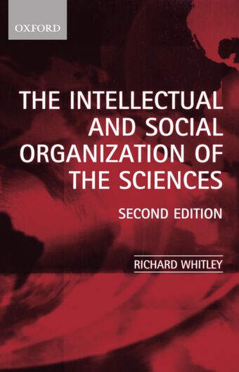 The Intellectual and Social Organization of the Sciences book cover