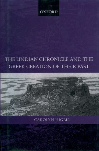 The Lindian Chronicle and the Greek Creation of their Past book cover