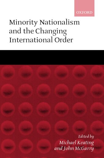Minority Nationalism and the Changing International Order book cover