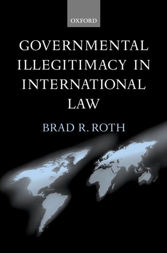Governmental Illegitimacy in International Law book cover
