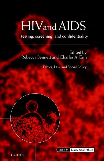 HIV and AIDS, Testing, Screening, and Confidentiality book cover