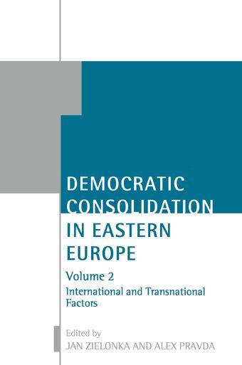 Democratic Consolidation in Eastern Europe book cover