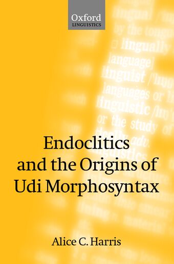 Endoclitics and the Origins of Udi Morphosyntax book cover