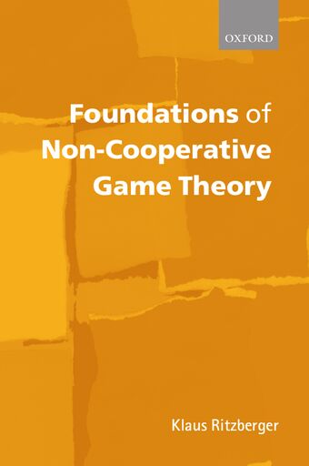 Foundation of Non-Cooperative Game Theory book cover