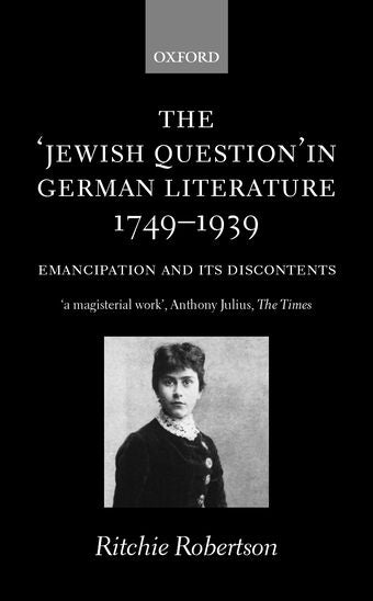 The 'Jewish Question' in German Literature, 1749-1939 book cover