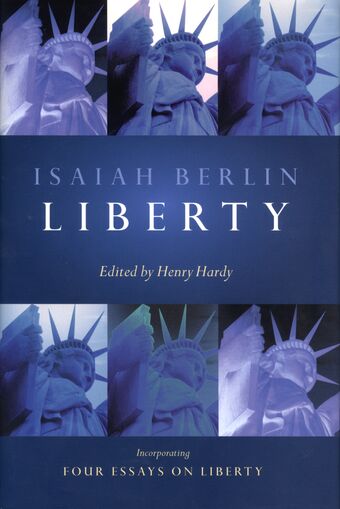 Liberty Incorporating 'Four Essays On Liberty' book cover