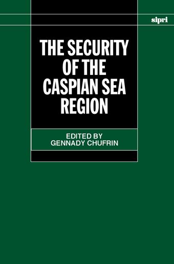 The Security of the Caspian Sea Region book cover