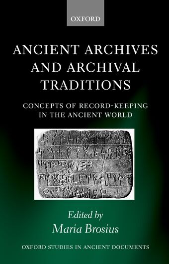 Ancient Archives and Archival Traditions book cover