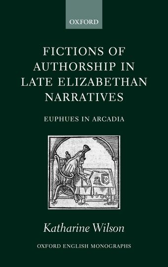 Fictions of Authorship in the Late Elizabethan Narratives book cover