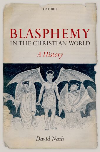 Blasphemy in the Christian World book cover