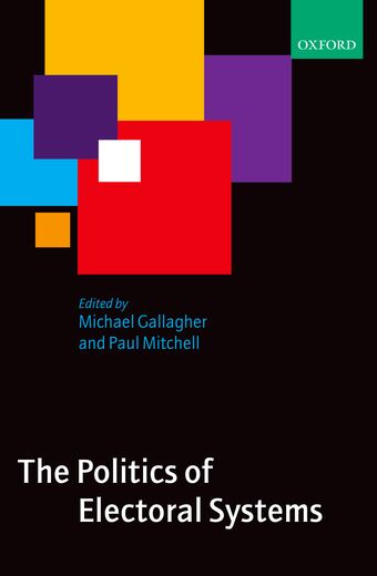 The Politics of Electoral Systems book cover