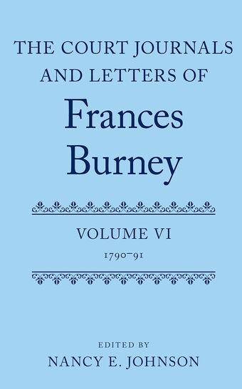 The Court Journals and Letters of Frances Burney Volume VI: 1790-91 book cover