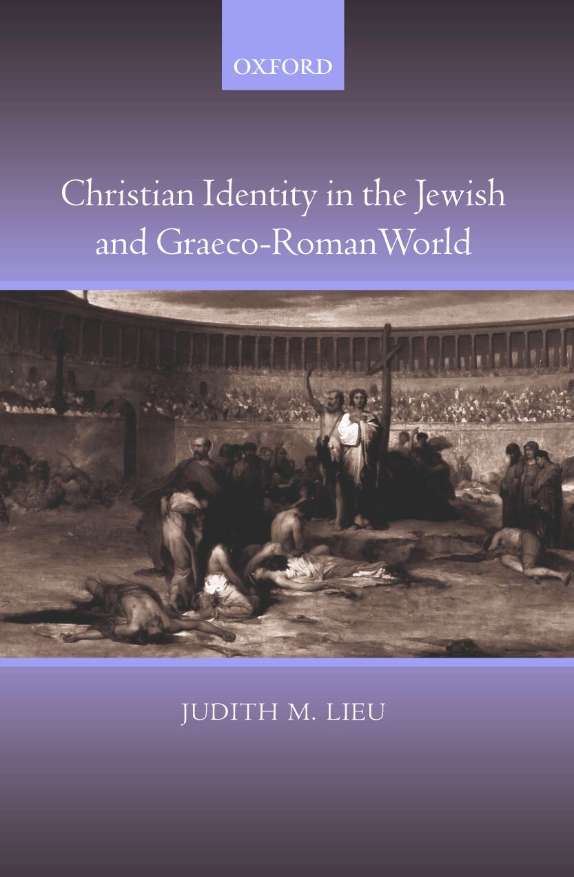 Christian Identity in the Jewish and Graeco-Roman World book cover