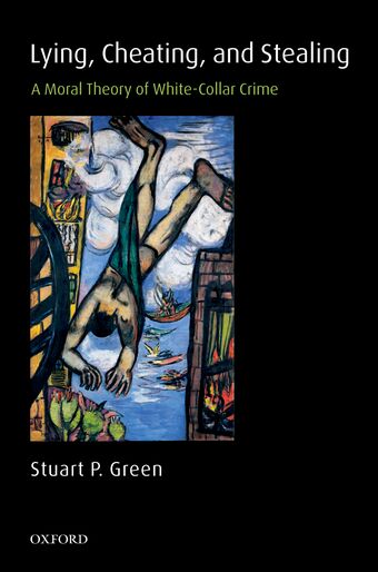 Lying, Cheating, and Stealing book cover
