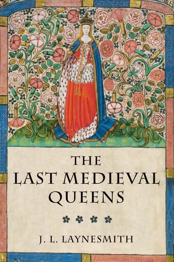 The Last Medieval Queens book cover