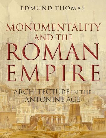 Monumentality and the Roman Empire book cover