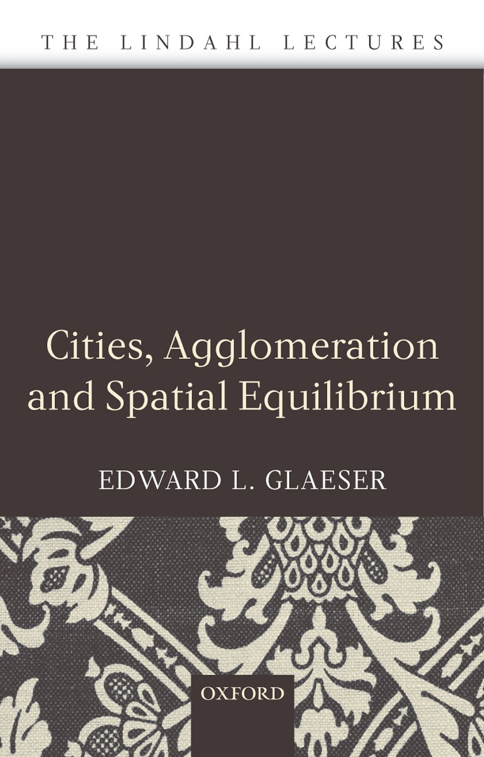 Cities, Agglomeration, and Spatial Equilibrium book cover