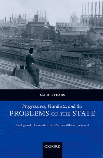 Progressives, Pluralists, and the Problems of the State book cover