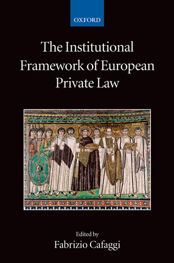 The Institutional Framework of European Private Law book cover