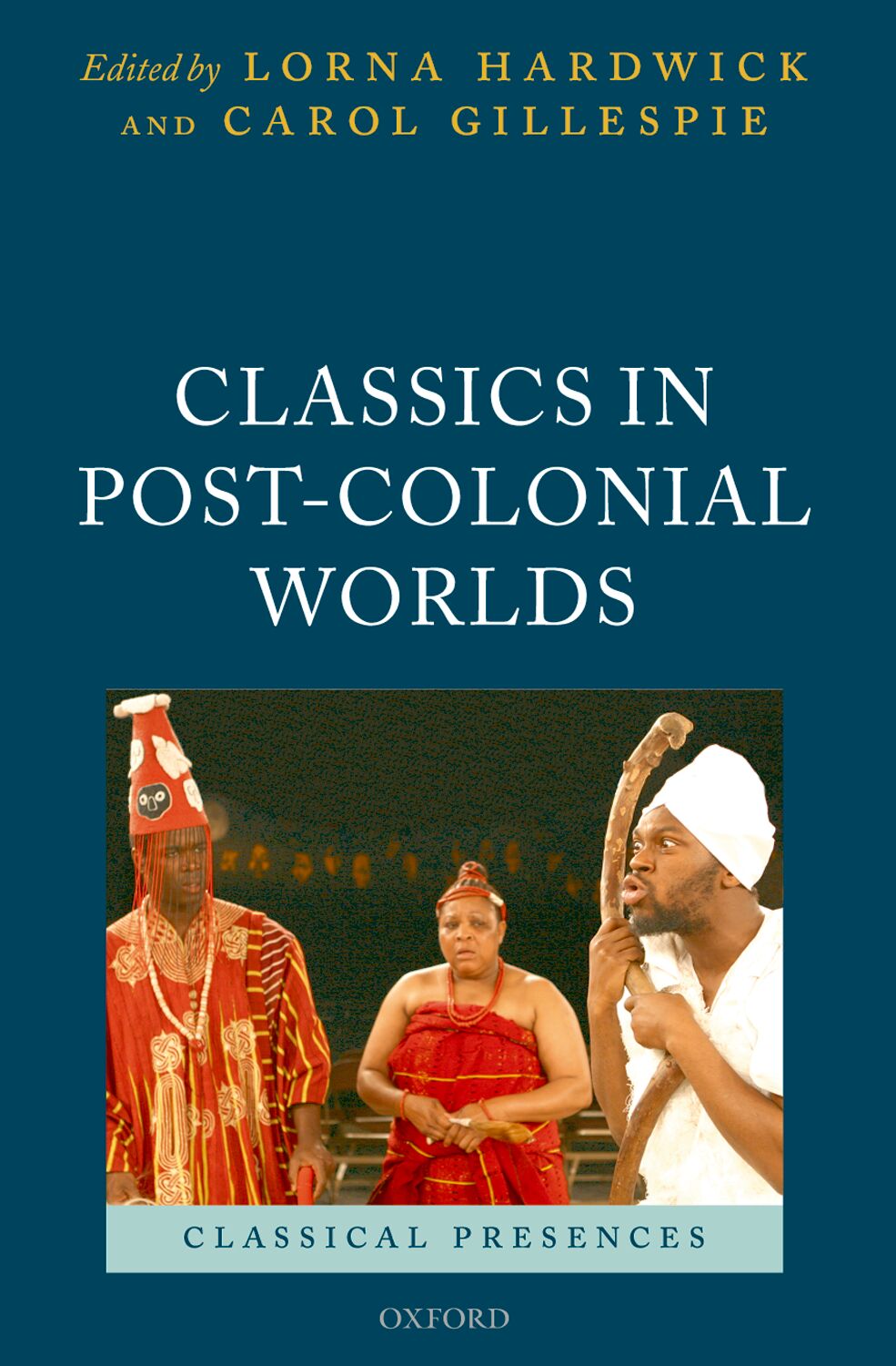 Classics in Post-Colonial Worlds book cover