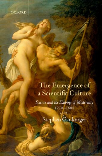 The Emergence of a Scientific Culture book cover