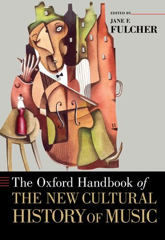 The Oxford Handbook of the New Cultural History of Music book cover