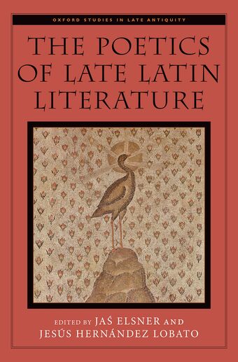 The Poetics of Late Latin Literature book cover