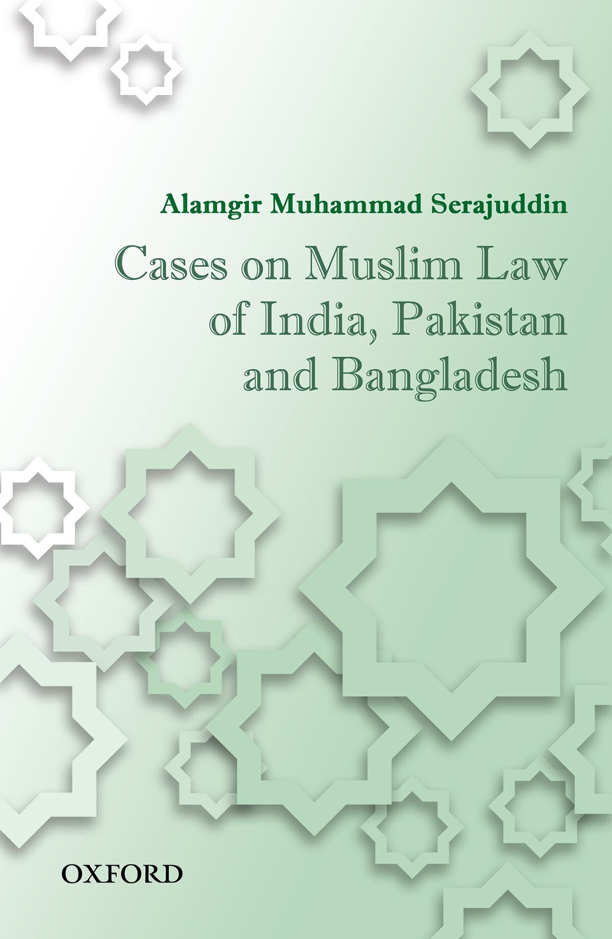 Cases on Muslim Law of India, Pakistan, and Bangladesh book cover