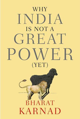 Why India is not a Great Power (Yet) book cover