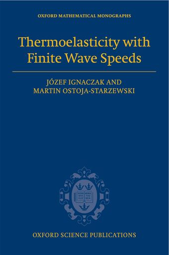 Thermoelasticity with Finite Wave Speeds book cover