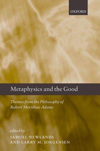Metaphysics and the Good book cover