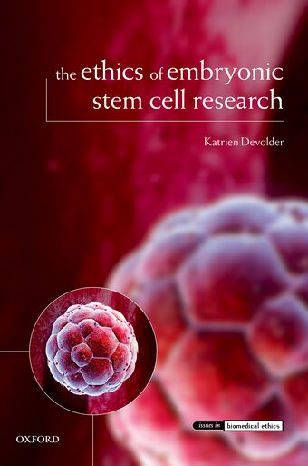 The Ethics of Embryonic Stem Cell Research book cover