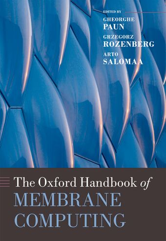 The Oxford Handbook of Membrane Computing book cover