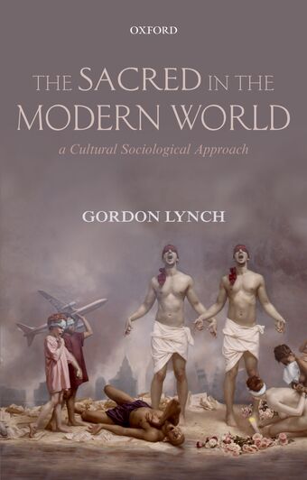The Sacred in the Modern World book cover
