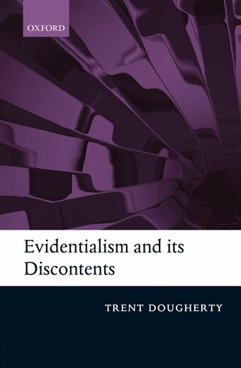 Evidentialism and its Discontents book cover