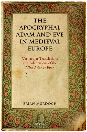 The Apocryphal Adam and Eve in Medieval Europe book cover