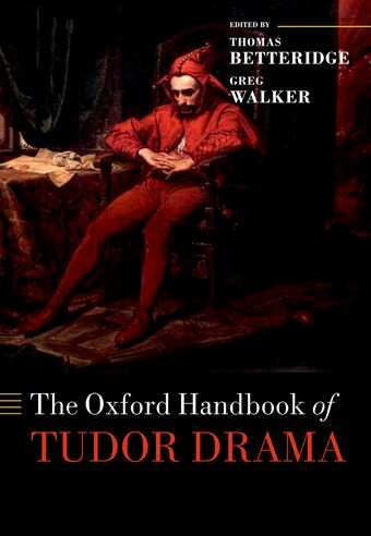 The Oxford Handbook of Tudor Drama book cover
