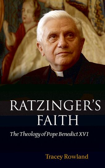 Ratzinger's Faith the Theology of Pope Benedict Xvi book cover