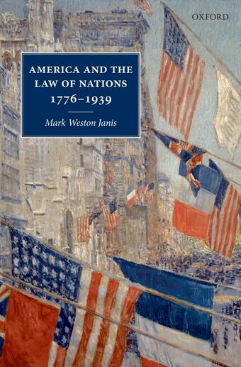 America and the Law of Nations 1776-1939 book cover