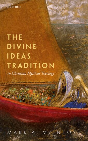 The Divine Ideas Tradition in Christian Mystical Theology book cover