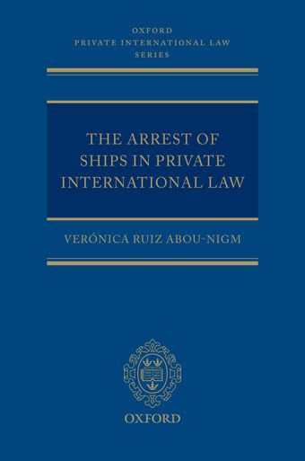 The Arrest of Ships in Private International Law book cover