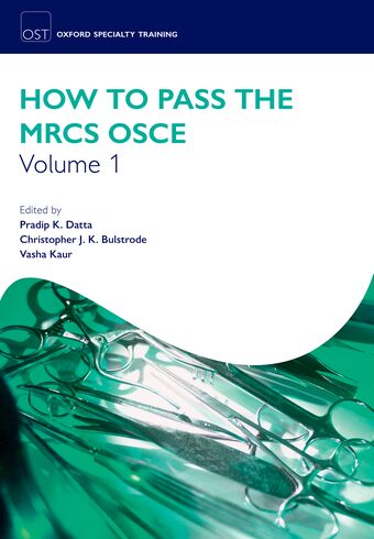 How to Pass the MRCS OSCE Volume 1 book cover
